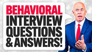BEHAVIOURAL INTERVIEW QUESTIONS & ANSWERS! (How to ANSWER Behavioral Interview Questions in 2025!)