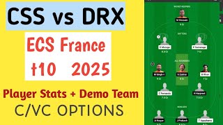 css vs drx dream11 prediction,css vs drx dream11 team,css vs drx ecs France t10 dream11 team  today