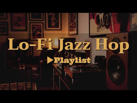 [▶Lo-Fi Jazz Hop] Smooth Jazzhop Instrumentals for Peaceful Study Time