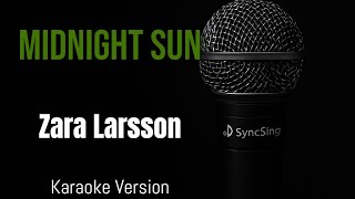Zara Larsson - Midnight Sun (Karaoke Version)