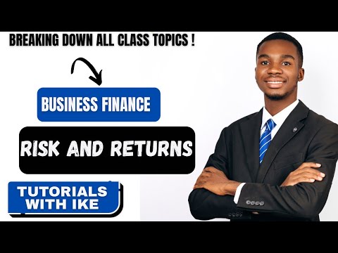 BUSINESS FINANCE : RISK AND RETURNS