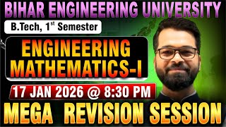 Engineering Mathematics - I | Mega Revision Session | PYQS + Revision | B.Tech 1st Semester #beu