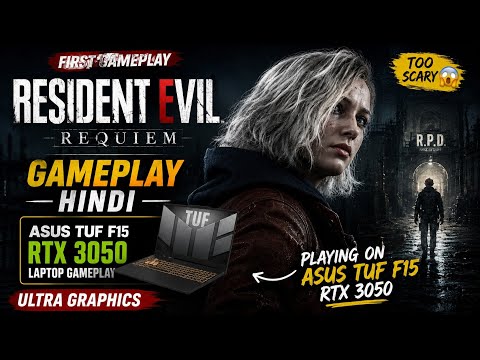 RESIDENT EVIL REQUIEM | RTX3050 Gameplay on ASUS TUF F15 🔥