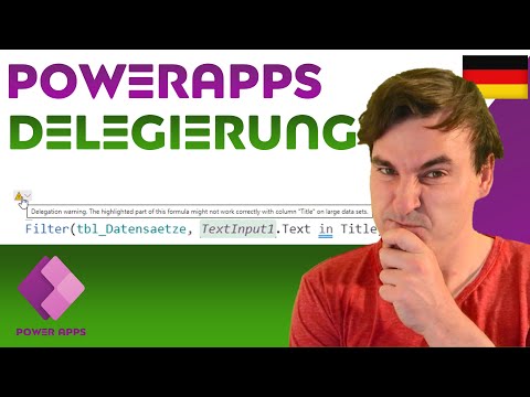 [Lern PowerApps] EP25: Delegierung - endlich verständlich!