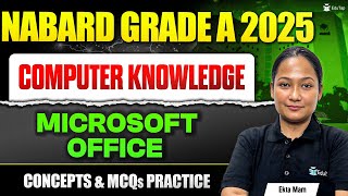 NABARD Grade A 2025 Computer Knowledge | Microsoft Office Concept & MCQs Practice