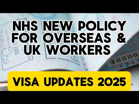 NHS ANNOUNCES NEW POLICIES ON VISA SPONSORSHIP JOBS 2025