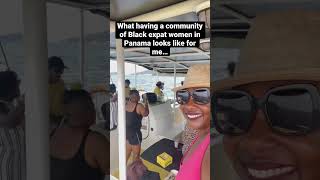 I struggled living in Panama until I was able to find community. #BlackWomenExpatsinPanama