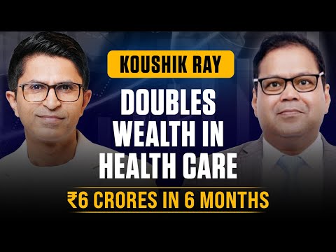 How Passionpreneur Koushik Ray Doubles Wealth in Health Care :  Rs.6 Crores in 6 Months| Dev Gadhvi