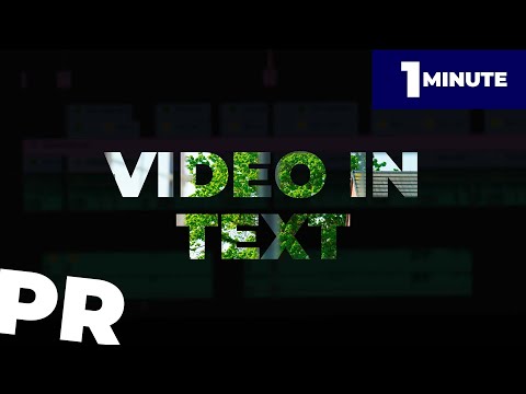 Video in Text - Adobe Premiere Pro (1 Minute Tutorial)