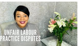 Unfair Labour Practice Dispute