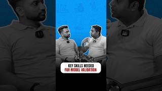 Key Skills needed for Model Validation? | Model Validation | Fintelligents