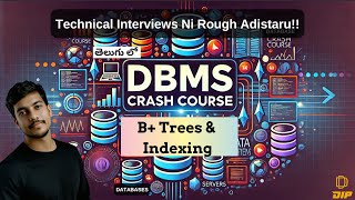B+ Trees & Indexing: Boost Database Performance Like a Pro || DBMS || In Telugu #dbms #indexing