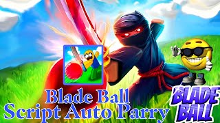 New Blade Ball Script Auto Parry | Auto win