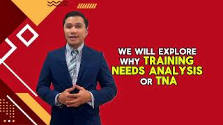 Purpose and Importance of Training Needs Analysis (TNA)