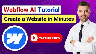 Webflow AI Tutorial | How to Create a Website with Webflow AI (Step-by-Step) | AI in Webflow
