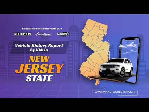 Car History Report-Check Your CarHistory Report with VIN AutoChecker Reliable VINCheck For NewJersey
