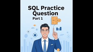 SQL Practice Series #1 | Solve 5 Real Data Analyst Interview Questions