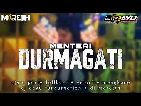 DJ MENTERI DURMAGATI PARTY FULLBASS X KENDANG MENGKANE | FT DJ MARETTH