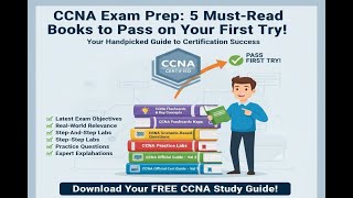 CCNA Exam Prep: 5 Must-Read Books to Pass on Your First Try