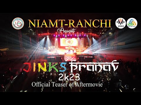 Official Teaser of Aftermovie Jinks Pranav-2k23 | Cultural and Techncal fest of NIAMT-Ranchi