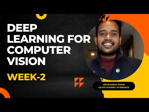Deep Learning for Computer Vision | Vineeth N Balasubramanian | Week - 2 | NPTEL | Live Tutorial