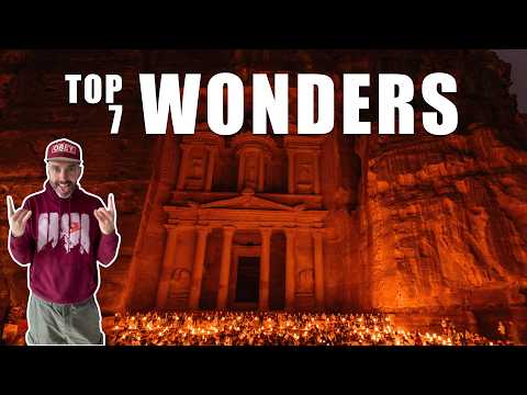 7 Wonders You Have to See Before You Die