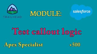 Test callout logic | Apex Specialist|Salesforce Answers