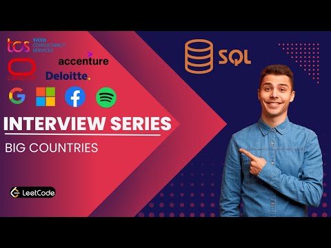 Big Countries | SQL Interview Prep: Solving LeetCode's Most Asked SQL Questions!