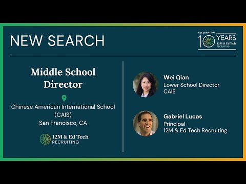 New Search - Interview with the Lower School Director at Chinese American International School