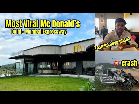 WE TRIED MOST VIRAL MC DONALD'S OF DELHI - MUMBAI EXPRESSWAY