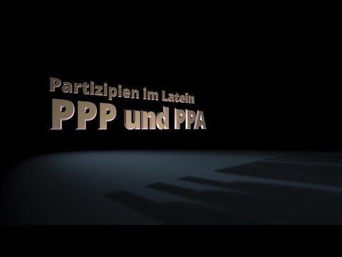 PPP und PPA - Wiederholung zu den Formen