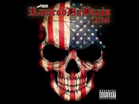 RamrodDaBrain - #M16 Mixtape Intro
