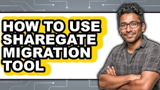How to Use Sharegate Migration Tool - Step by Step