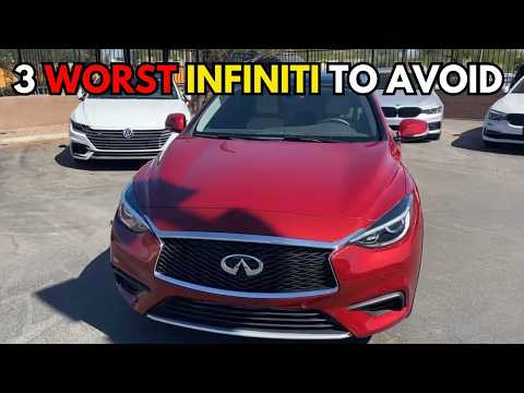 3 WORST & 4 BEST Infiniti vehicles to own