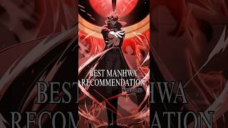 Best Manhwa Recommendation 🔥 #manhwa #editfavmanhwa #manhwareccomendation #manhua #webtoon