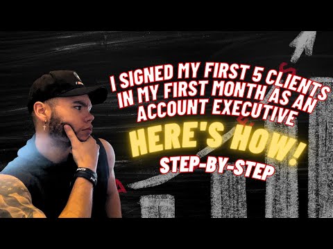 How I Signed my First 5 Clients in my First Month as an Account Executive | SaaS
