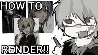 HOW TO RENDER LIKE ME !! || 90evilight ||