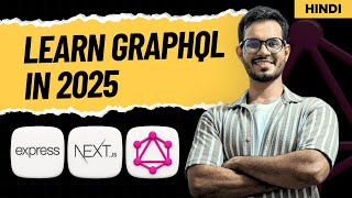 REST API is Dead! Learn GraphQL in 2025 – Crash Course In Hindi