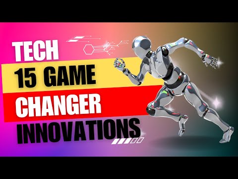 Tech Shockwave 15 Game Changing Innovations You Can't Ignore