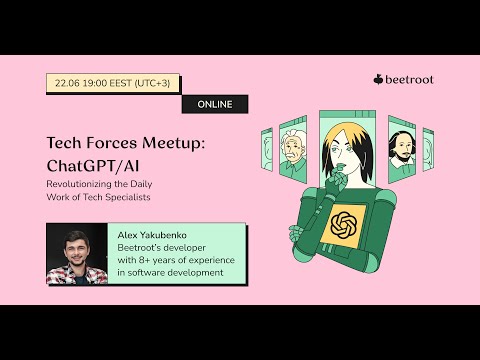 Tech Forces Meetup: ChatGPT/AI Revolutionizing the Daily Work of Tech Specialists.