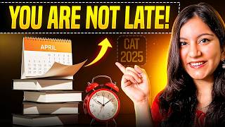 CAT 2025 Preparation from April → Step-By-Step Plan for Beginners ✨