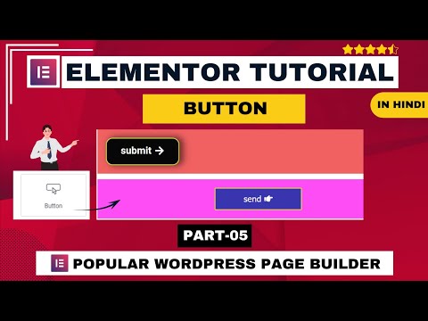 Elementor Button Widget Tutorial | Part-06 | Elementor Page Builder | Elementor Tutorial In Hindi