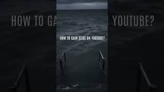 How to Gain Subs on YouTube? #shorts #howtogrowyoutubechannel