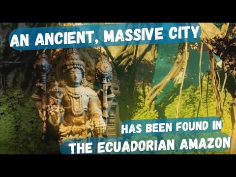An ancient, massive city has been found in the Ecuadorian Amazon (#hindi#gujarati subtitle)#ancient