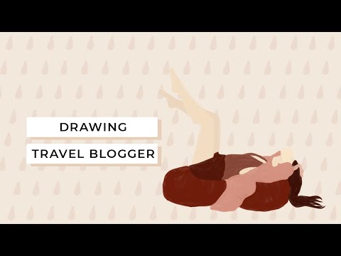 Travel Blogger | Drawing Time Lapse