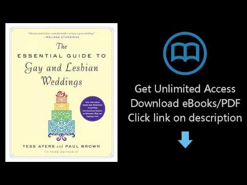 The Essential Guide to Gay and Lesbian Weddings