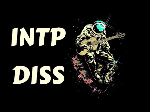 INTP Diss but it's Metal
