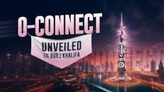 OCONNECT LIVE From Burj Khalifa Dubai!