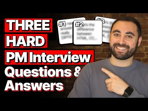 3 Hard Product Manager Interview Questions & Answers