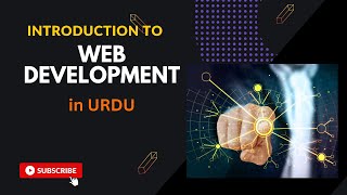 Introduction To Web Development In Urdu / Hindi